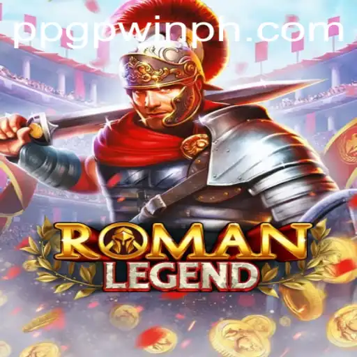 Unveiling RomanLegend: A New Gaming Sensation with GPWIN Strategy